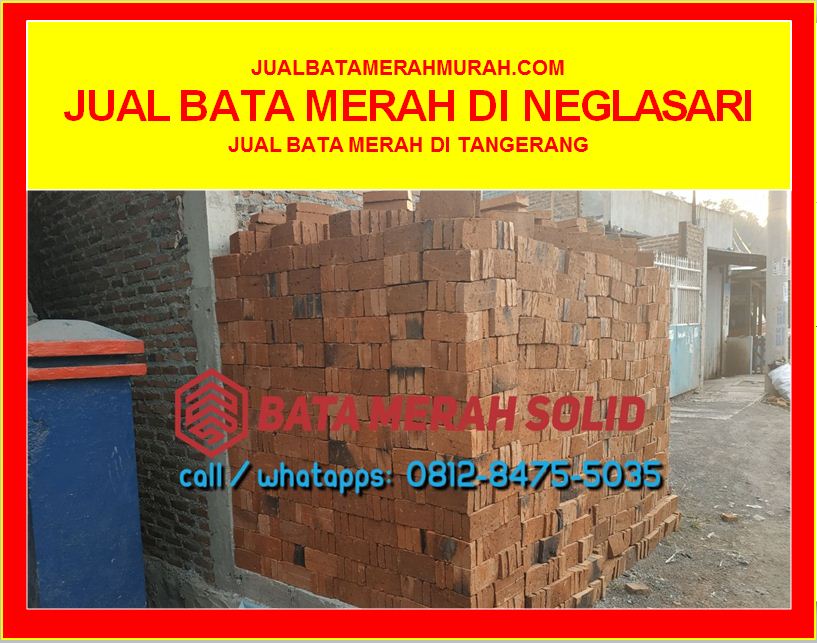 JUAL BATA MERAH DI NEGLASARI
