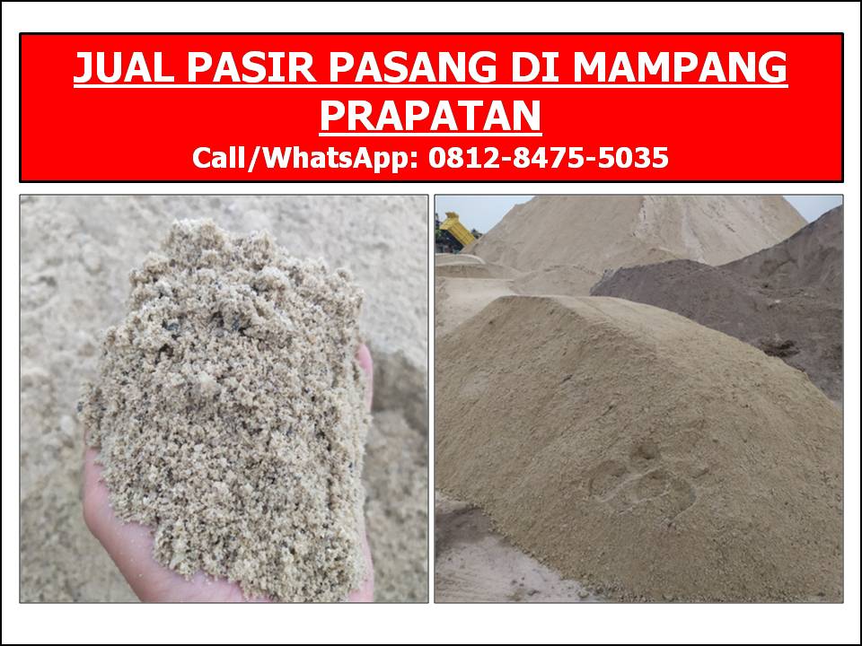Jual Pasir Pasang Di Mampang Prapatan